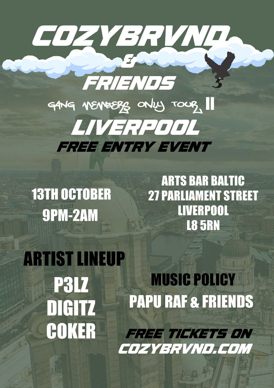 COZYBRVND & FRIENDS LIVERPOOL FREE ENTRY TICKET