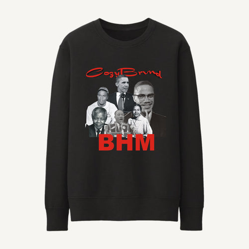 COZYBRVND FOR BLACK HISTORY MONTH SWEATSHIRT