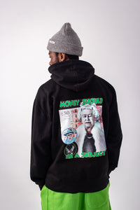 Money Should be a subject hoodie